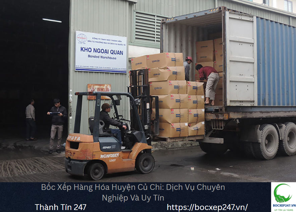 Bảng báo giá bốc xếp hàng hóa tại Huyện Củ Chi