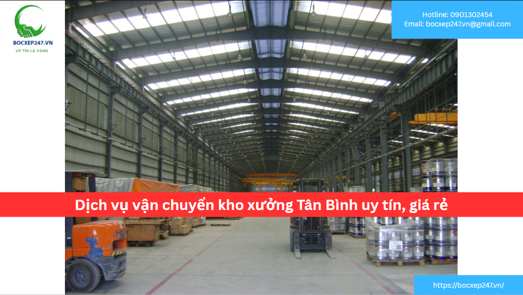 Bảng báo giá dịch vụ vận chuyển kho xưởng Tân Bình uy tín, giá rẻ