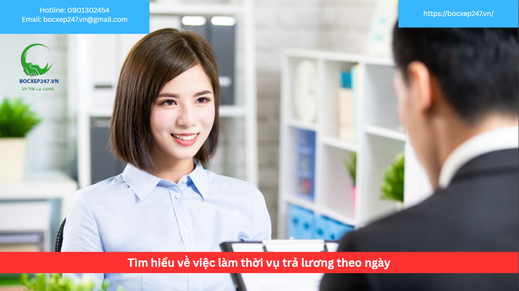 Tìm hiểu về việc làm thời vụ trả lương theo ngày