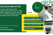 Bảng báo giá cung ứng lao động Hà Tĩnh