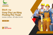 Cung Ứng Lao Động Phường Phú Thuận | Dịch Vụ Bốc Xếp 247