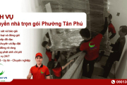 Dịch vụ chuyển nhà trọn gói Phường Tân Phú