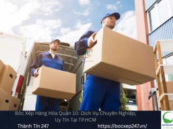 Bảng Báo Giá Bốc Xếp Hàng Hóa Quận 10