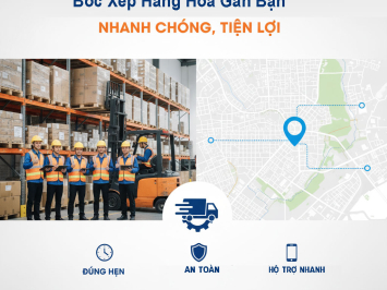 Bốc Xếp Hàng Hóa Gần Bạn – Nhanh Chóng, Tiện Lợi