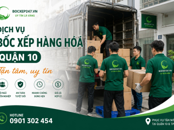 Dịch vụ bốc xếp hàng hóa quận 10 tận tâm, uy tín