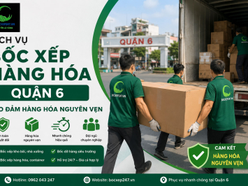 Dịch vụ bốc xếp hàng hóa quận 6 bảo đảm hàng hóa nguyên vẹn
