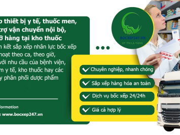 Bốc xếp thiết bị y tế, thuốc men, hỗ trợ vận chuyển nội bộ, dỡ hàng tại kho thuốc