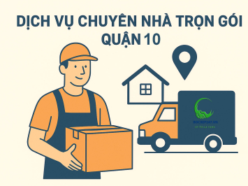 Bảng báo giá dịch vụ chuyển nhà trọn gói quận 10 - Dịch vụ bốc xếp 247