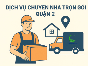 Bảng báo giá dịch vụ chuyển nhà trọn gói quận 2 - Dịch vụ bốc xếp 247