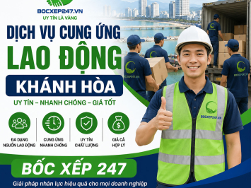 Dịch Vụ Cung Ứng Lao Động Khánh Hòa Uy Tín, Nhanh Chóng, Giá Tốt