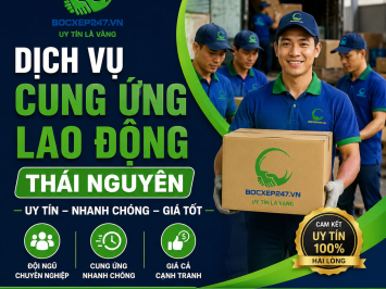 Dịch Vụ Cung Ứng Lao Động Thái Nguyên Uy Tín, Nhanh Chóng, Giá Tốt