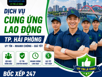 Dịch Vụ Cung Ứng Lao Động TP. Hải Phòng Uy Tín, Nhanh Chóng, Giá Tốt