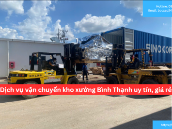 Dịch vụ vận chuyển kho xưởng Bình Thạnh uy tín, giá rẻ