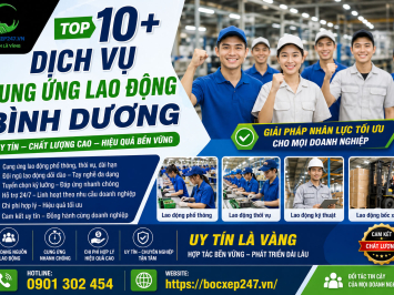 Công Ty Cung Ứng Lao Động Bình Dương Uy Tín, Chất Lượng Cao