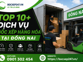 Dịch vụ bốc xếp hàng hóa tại Đồng Nai chuyên nghiệp, giá rẻ