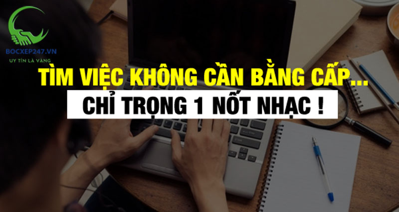 Tìm việc làm không cần bằng cấp