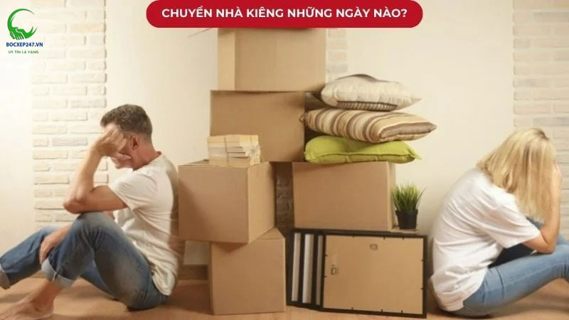 Chuyển nhà kiêng những ngày nào theo phong thủy?