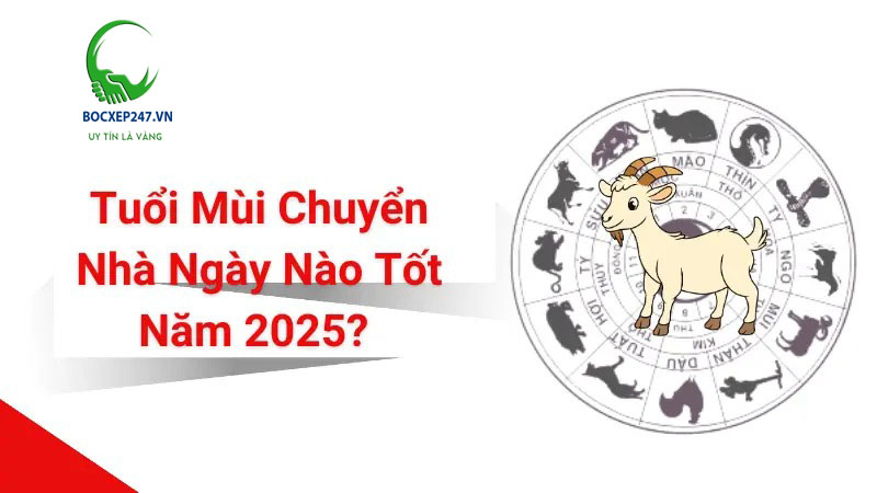 Tuổi Mùi chuyển nhà ngày nào tốt? Chọn ngày vàng đón tài lộc