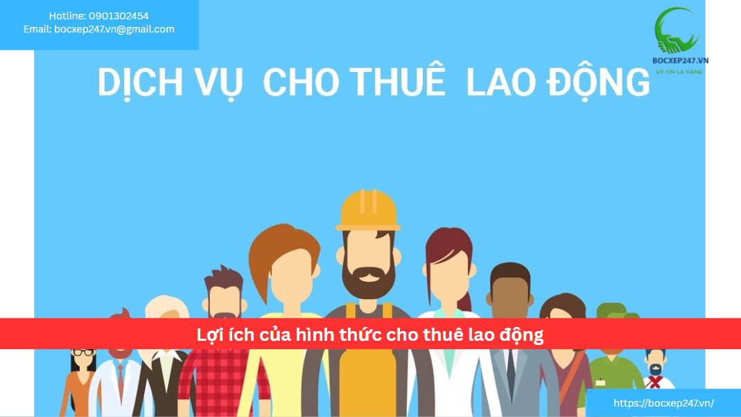 Lợi ích của hình thức cho thuê lao động