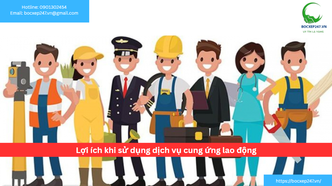 Lợi ích khi sử dụng dịch vụ cung ứng lao động tại Hà Nội