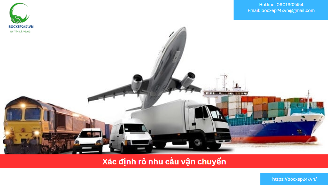 Xác định rõ nhu cầu vận chuyển