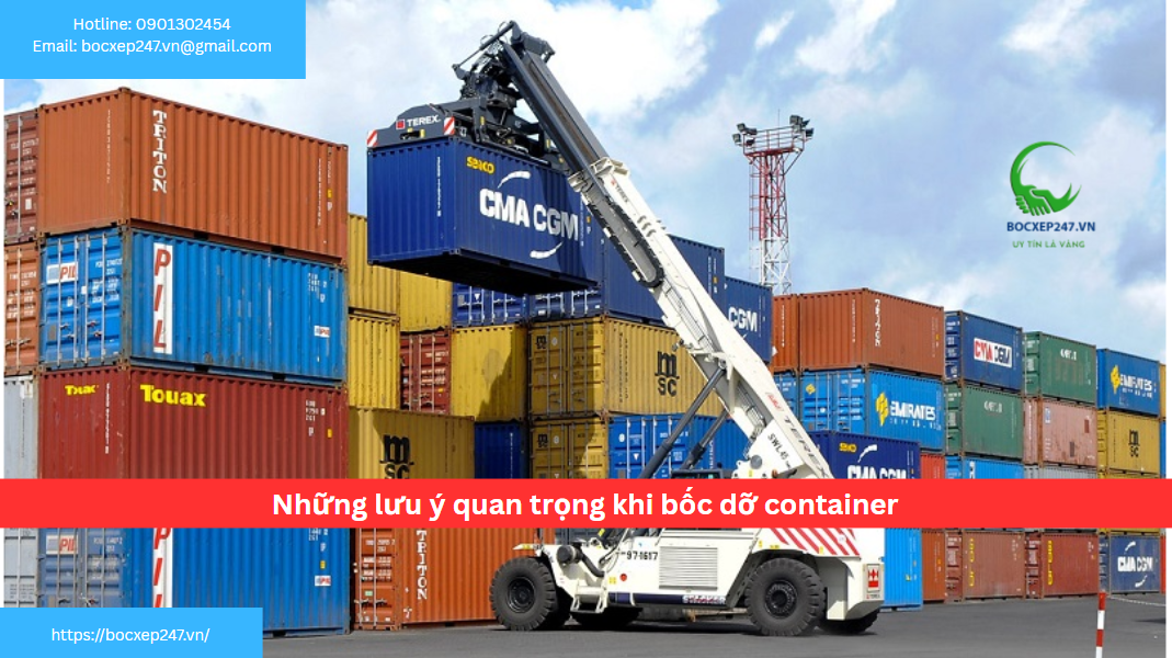 Những lưu ý quan trọng khi bốc dỡ container