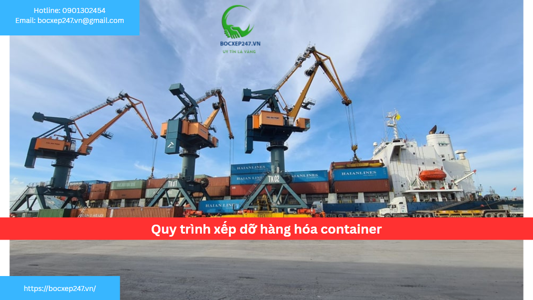 Quy Trình Bốc Dỡ Hàng Hóa Chuyên Nghiệp Diễn Ra Như Thế Nào?