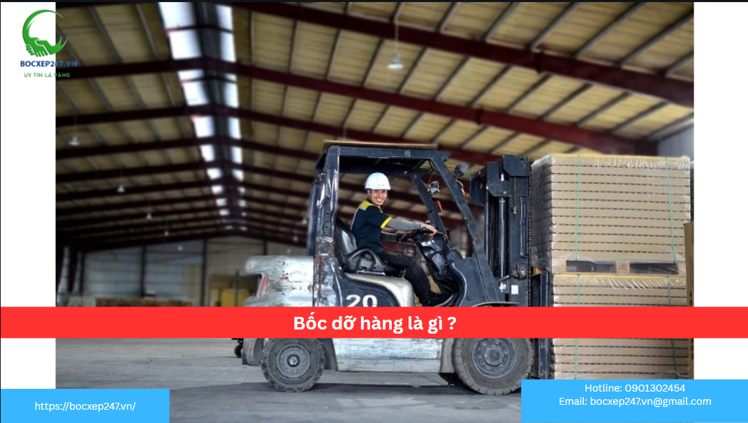 Bốc dỡ hàng là gì ?