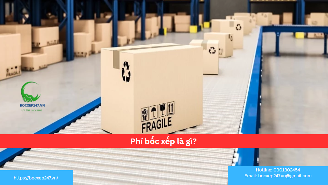 Phí bốc xếp là gì?
