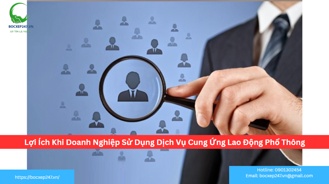 Lợi Ích Khi Doanh Nghiệp Tại Hà Nội Sử Dụng Dịch Vụ Cung Ứng Lao Động Phổ Thông