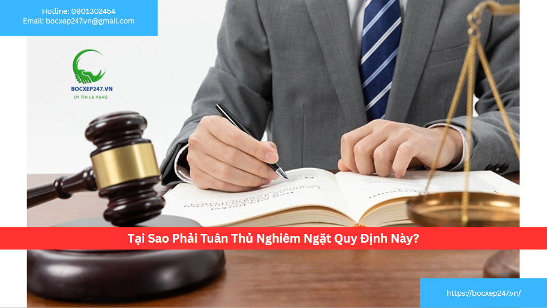 Tại Sao Phải Tuân Thủ Nghiêm Ngặt Quy Định Này?