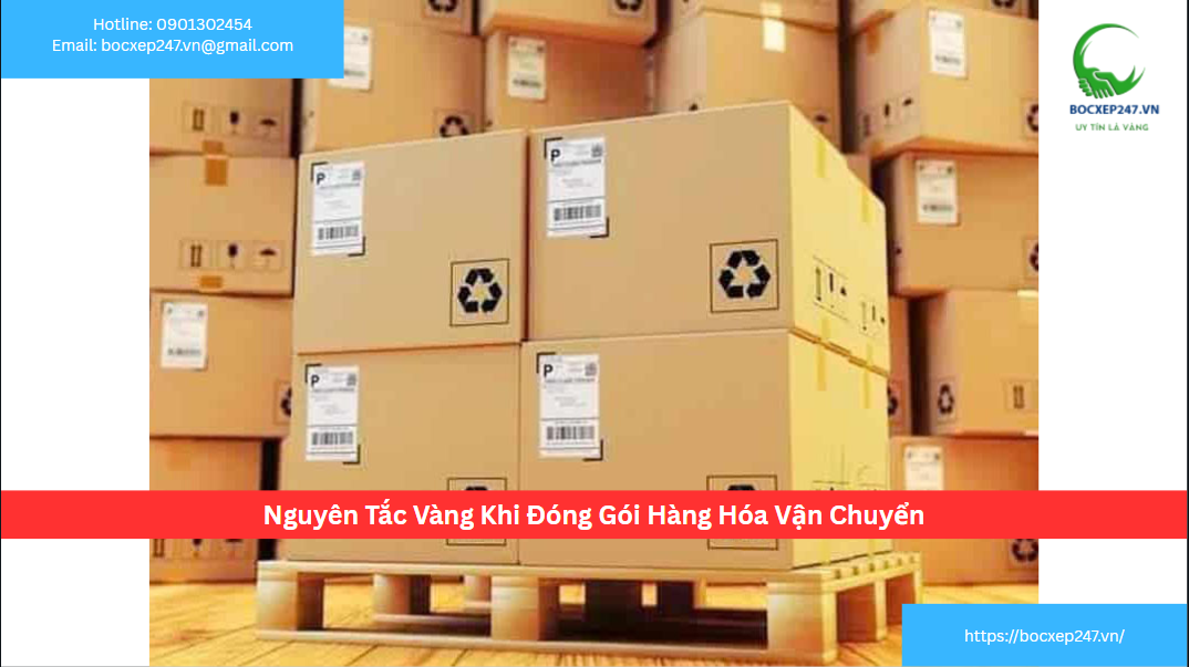 Nguyên Tắc Vàng Khi Đóng Gói Hàng Hóa Vận Chuyển