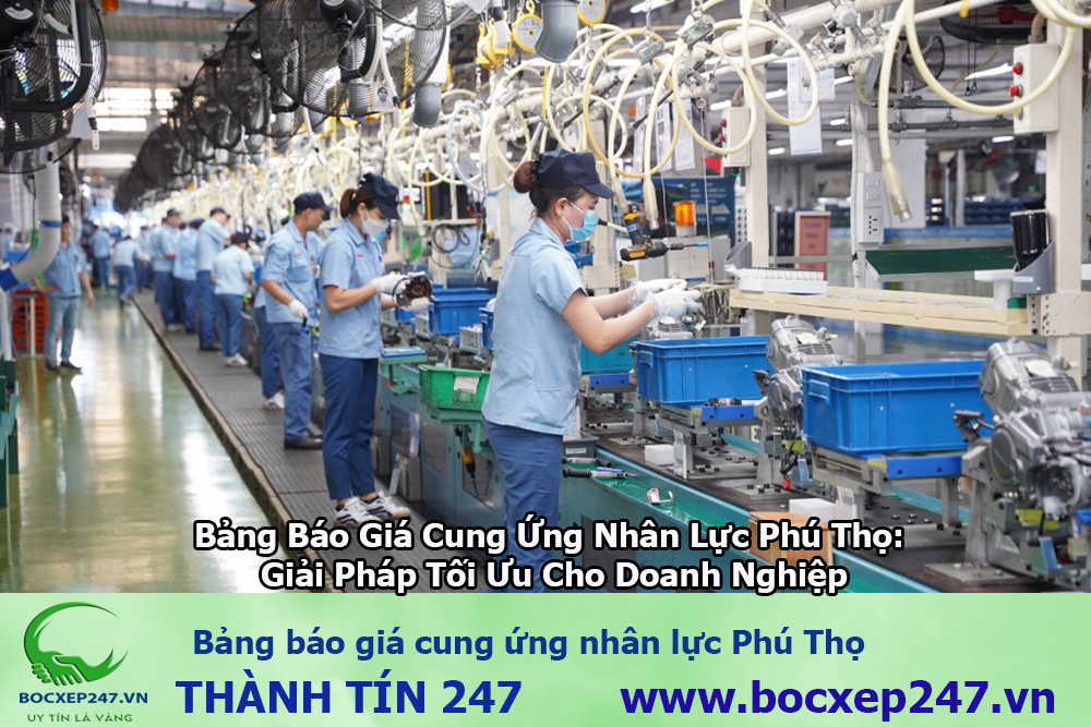 Bảng báo giá cung ứng nhân lực Phú Thọ