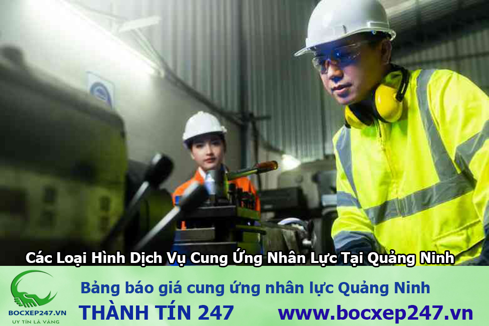 Dịch Vụ Cung Ứng Nhân Lực Tại Quảng Ninh