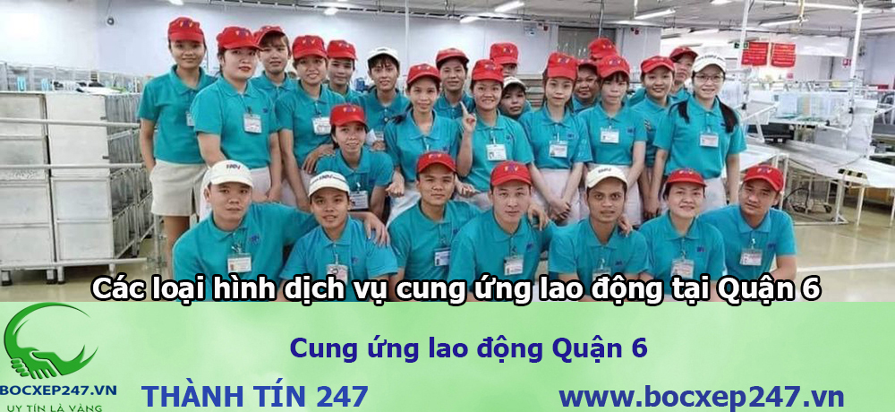 Bảng báo giá cung ứng lao động Quận 6