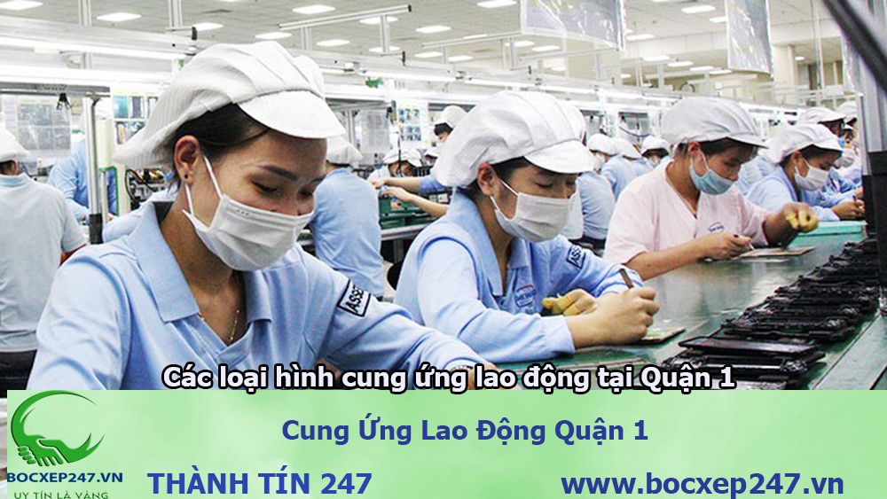 Bảng báo giá cung ứng lao động Quận 1
