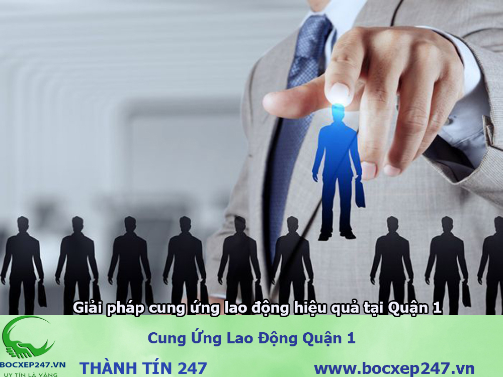 Bảng báo giá cung ứng lao động Quận 1