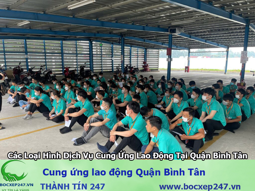 Cung ứng lao động Quận Bình Tân
