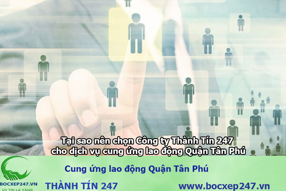 Cung ứng lao động Quận Tân Phú