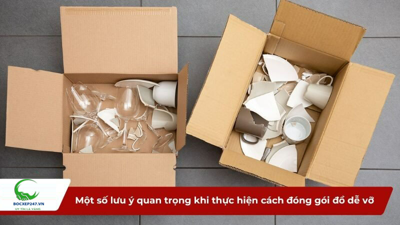 Một số lưu ý quan trọng khi thực hiện cách đóng gói đồ dễ vỡ