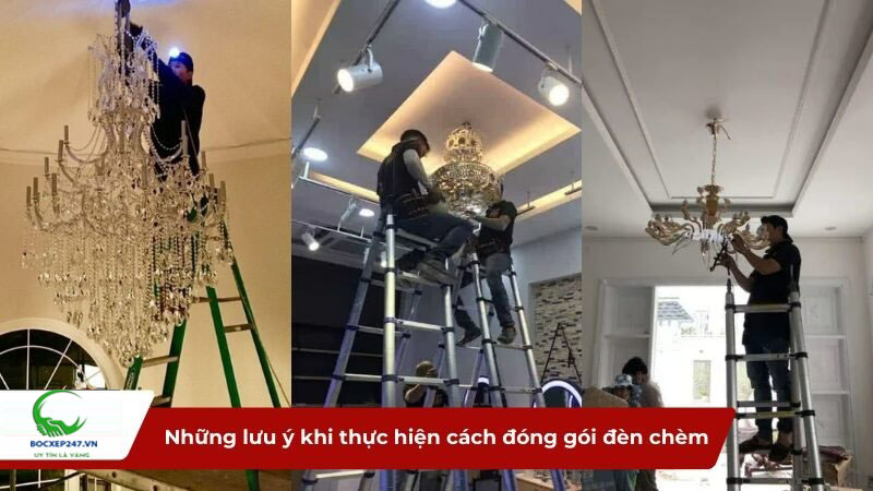 lưu ý khi thực hiện cách đóng gói đèn chùm