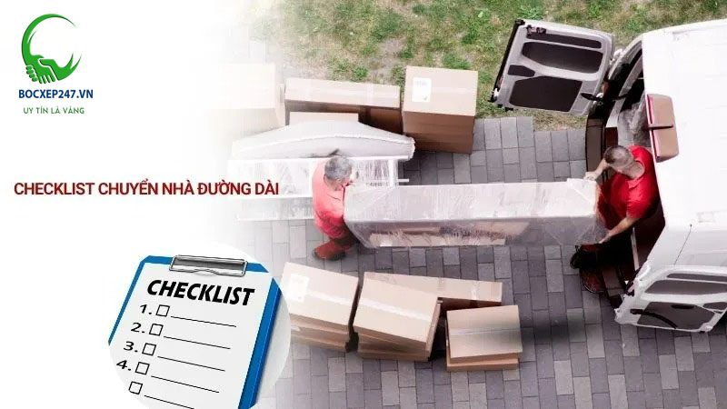 checklist chuyển nhà đường dài