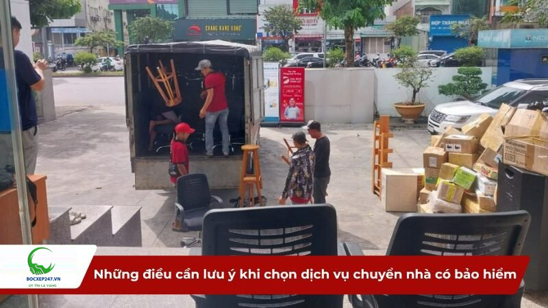 Những điều cần lưu ý khi chọn dịch vụ chuyển nhà có bảo hiểm