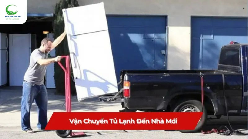 Vận chuyển tủ lạnh đến nhà mới